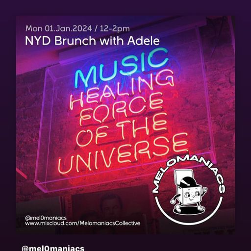 Adele // NYD Brunch with Adele // 01.January.24 // Melomaniacs Live