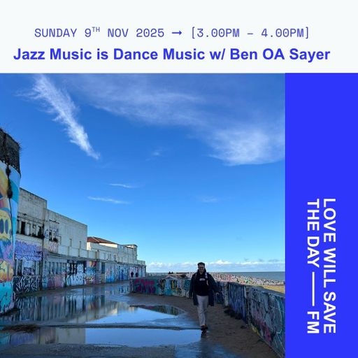 2025-11-09 Jazz Music is Dance Music | LWSTD-FM