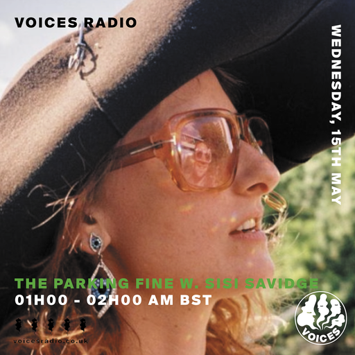 Parking Fine w/ Sisi Savidge - 17/05/23