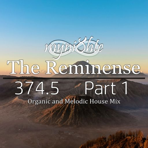 The Reminense 374.5 - Part 1