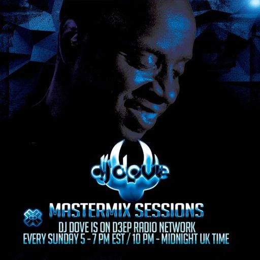 DJ Dove - Mastermix Sessions (30/07/23)