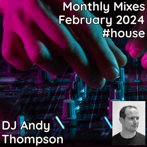 Monthly Mixes - February 2024 #house