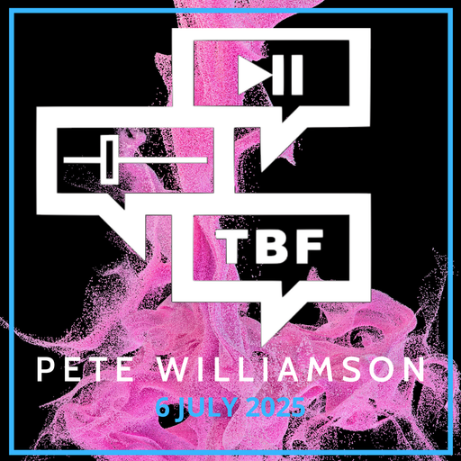 Followers Party: Pete Williamson - 6 July 2025