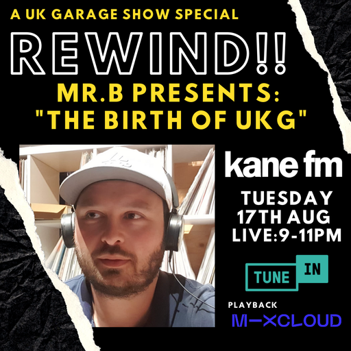 REWIND! The UK Garage Show 17 AUG 2021
