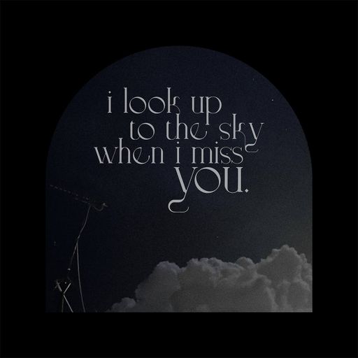 ilookuptotheskywhenimissyou - 07/10/2021