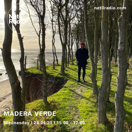 Madera Verde On Netil Radio (APRIL 2021)
