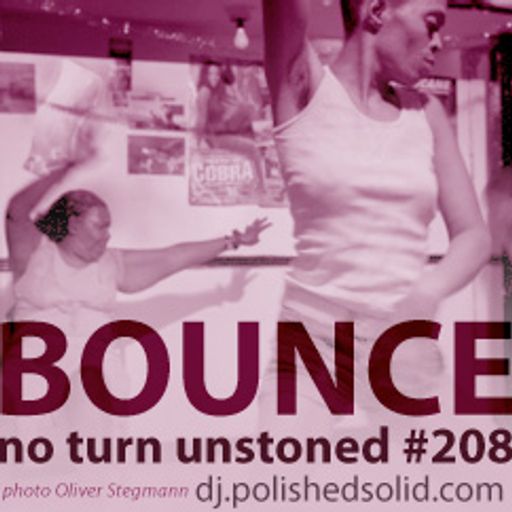 More BOUNCE To The Ounce (No Turn Unstoned #208)