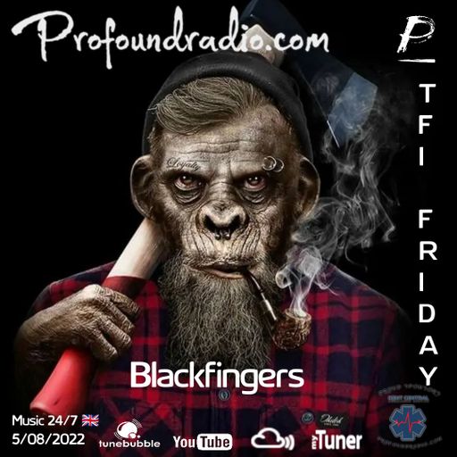 THE SOUND OF MELODIC TECHNO BY BLACKFINGERS ON TFI FRIDAY PROFOUND RADIO .COM