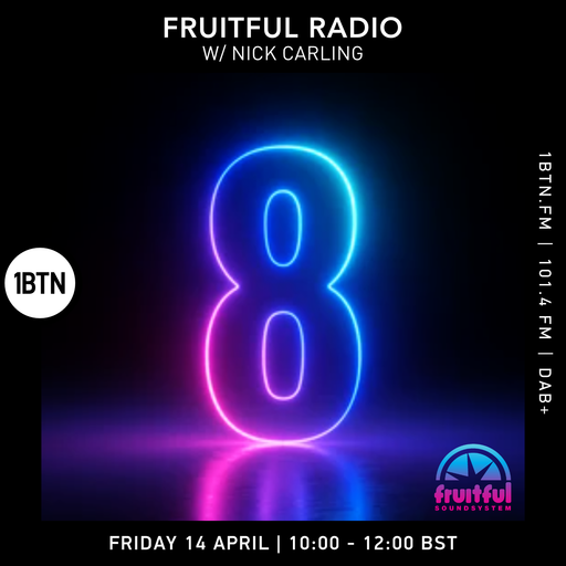 Fruitful Radio with Nick Carling - 14.04.2023