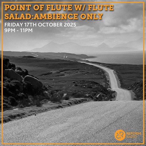 Point of Flute w/ Flute Salad: Ambience Only 17th October 2025