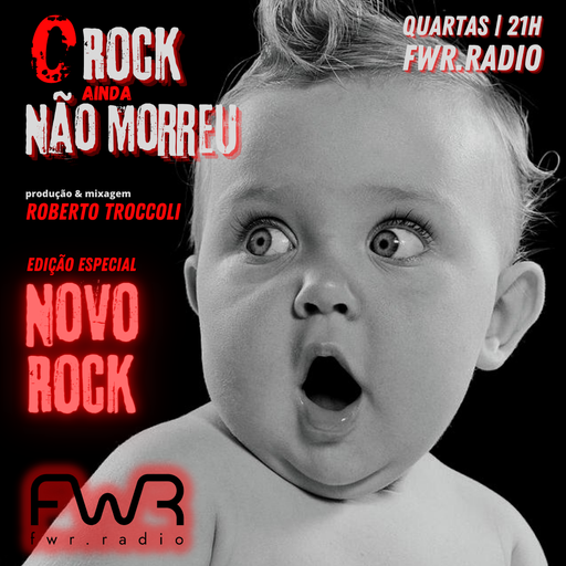O Rock Ainda Não Morreu 009 - Novo Rock - 1.11.2021