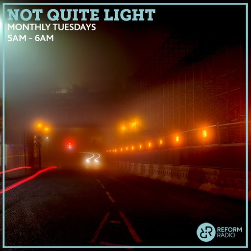 Not Quite Light 14th May 2024