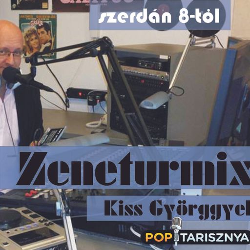 Zeneturmix Kiss Györggyel. A 2016. január 13-i műsorunk.
