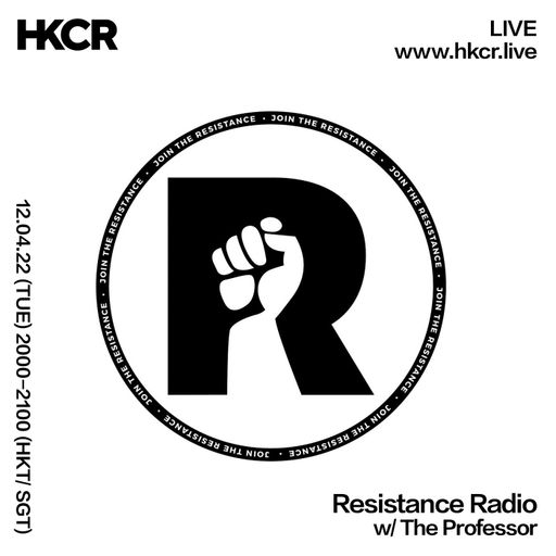 Resistance Radio w/ The Professor - 12/04/2022