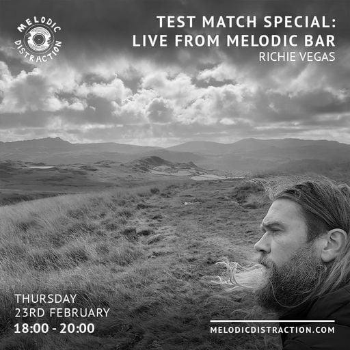 Test Match Special - Live From Melodic Bar with Richie Vegas (February '23)
