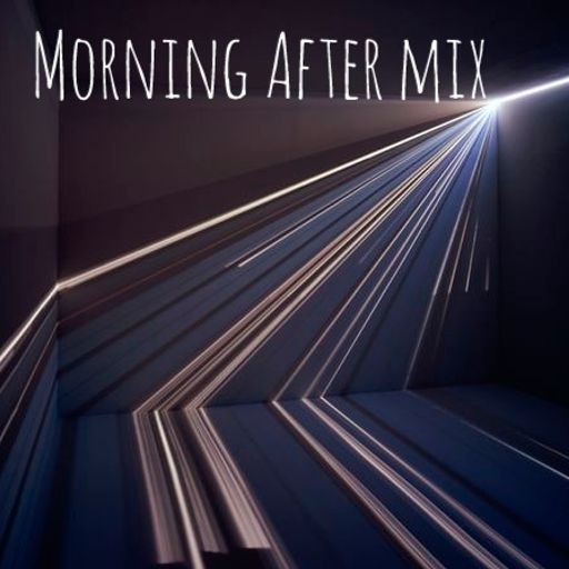 Morning after mix Nov17