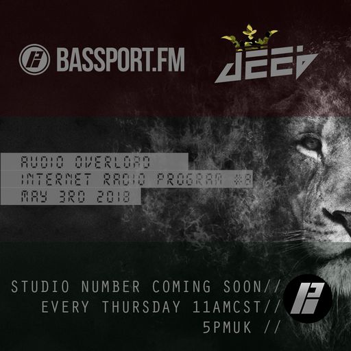 dEEb Presents: Audio Overload On @BassPortFM (5/3/2018) #bassportfm