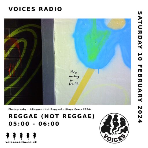 Reggae (Not Reggae) - 10.02.24 - Voices Radio