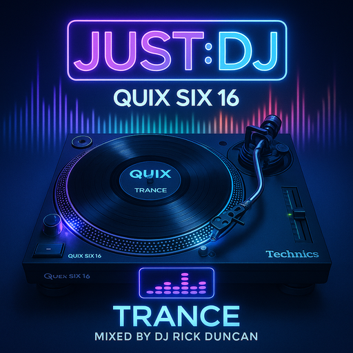 Quix Six 16 - Trance - by DJ Rick Duncan | Just:DJ