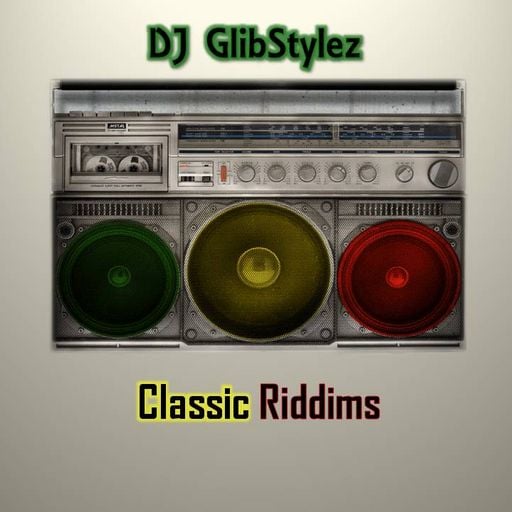 DJ GlibStylez - Classic Riddims (Reggae Dancehall Mix)