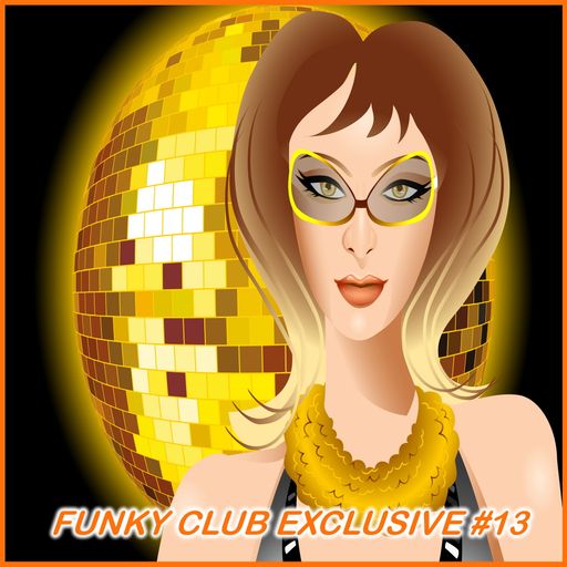 Funky Club Exclusive #13