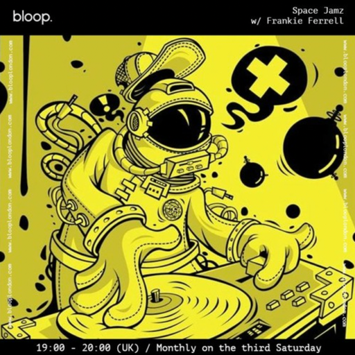Space Jamz w/ Frankie Ferrell - 16.07.22