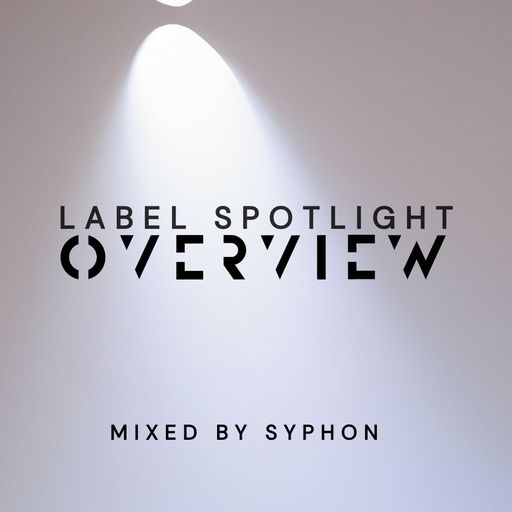 Label Spotlight: Overview Music