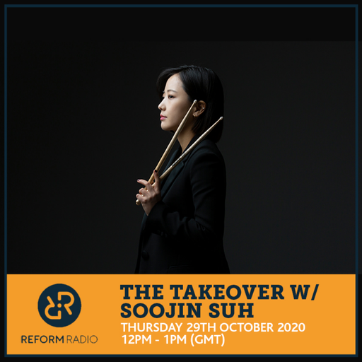 The Takeover w/ Soojin Suh 29th October 2020
