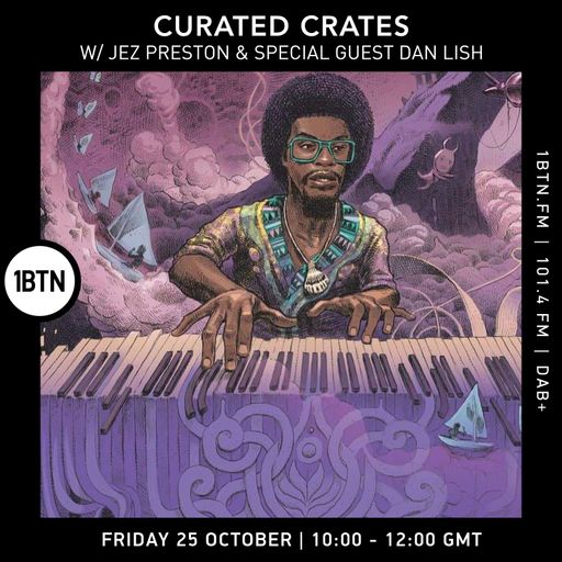 Curated Crates w/ Jez Preston - 24.10.25