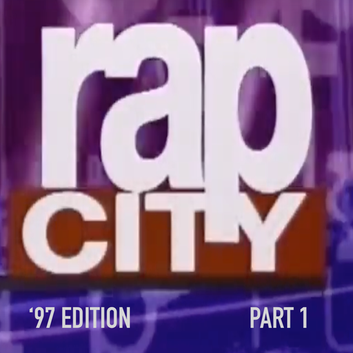 The Rap City Report - '97 Edition: Pt 1