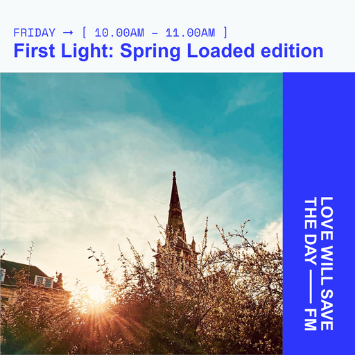 2024-03-29 First Light | LWSTD-FM