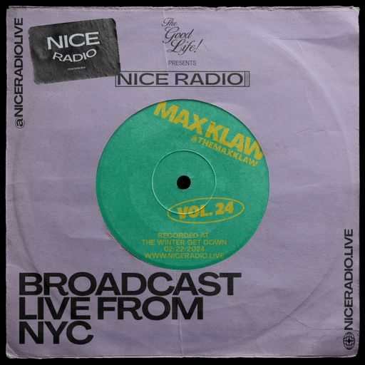 MAX KLAW - Nice Radio-Mixtape Monday V.24