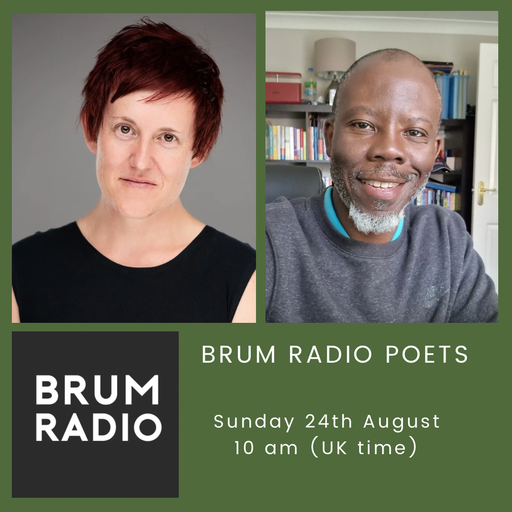 Brum Radio Poets with Rick Sanders August 2025 (24/08/2025)