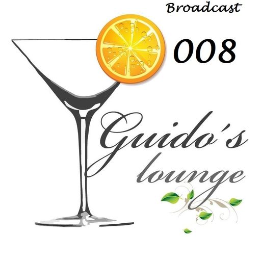 Guido's Lounge Cafe Broadcast#008 Chilled Remedy (20120427)