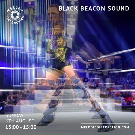 Black Beacon Sound with Benny Maths (August '23)