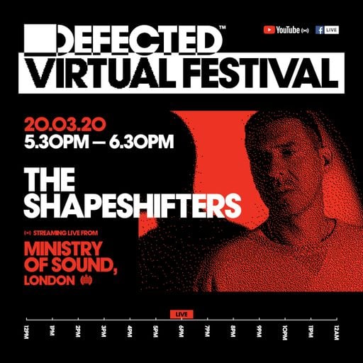Defected Virtual Festival - The Shapeshifters