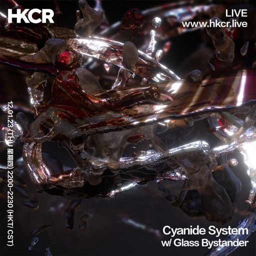 Cyanide System w/ Glass Bystander - 12/01/2023