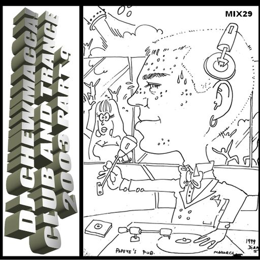 DJ Chewmacca! - mix29 - Club and Trance 2003 Part 9