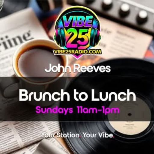 Brunch to Lunch With John Reeves 12.04.26