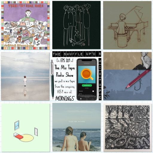 EPS 109 | THE MIX TAPE RADIO SHOW