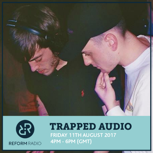 Trapped Audio 11th August 2017