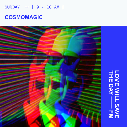 2026-03-01 Cosmomagic | LWSTD-FM