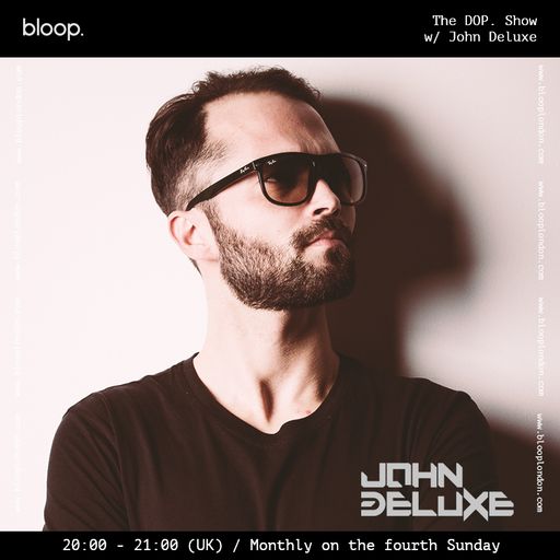 The DOP. Show w/ John Deluxe - 28.11.21