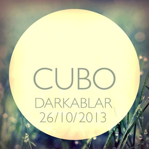 Cubo: Darkablar 26/10/2013 