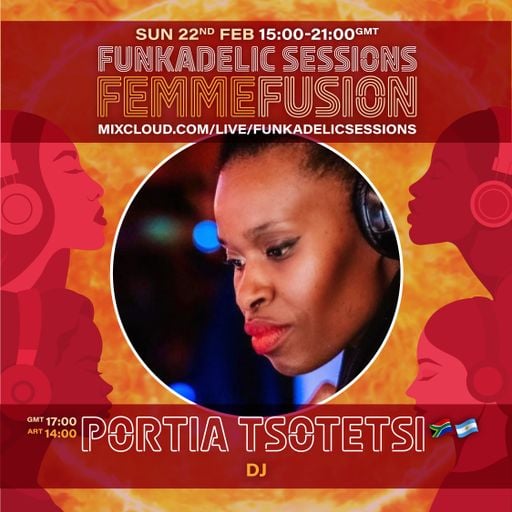Portia Tsotetsi - Funkadelic Sessions | FEMMEFUSION - 22-FEB-2026