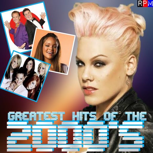THE GREATEST HITS OF THE 00'S : 19