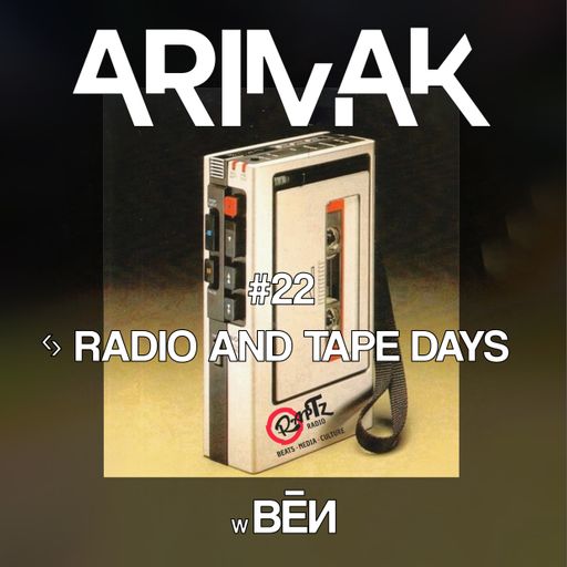 Arimak 22 w. ВĒИ ᛃ RADIO AND TAPE DAYS