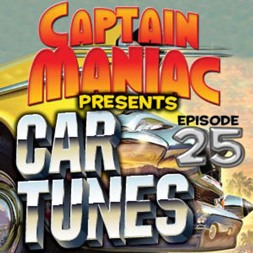 Episode 25 CMS / Car Tunes