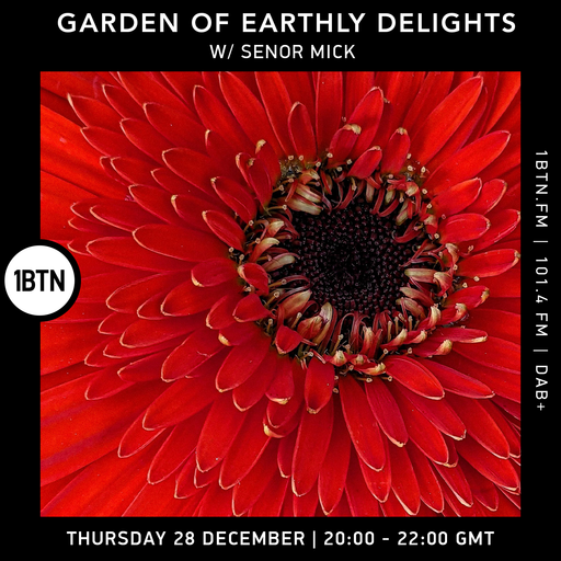 Garden Of Earthly Delights w/ Senor Mick - 28.12.23