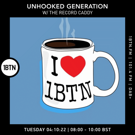 Unhooked Generation with The Record Caddy - 04.10.2022